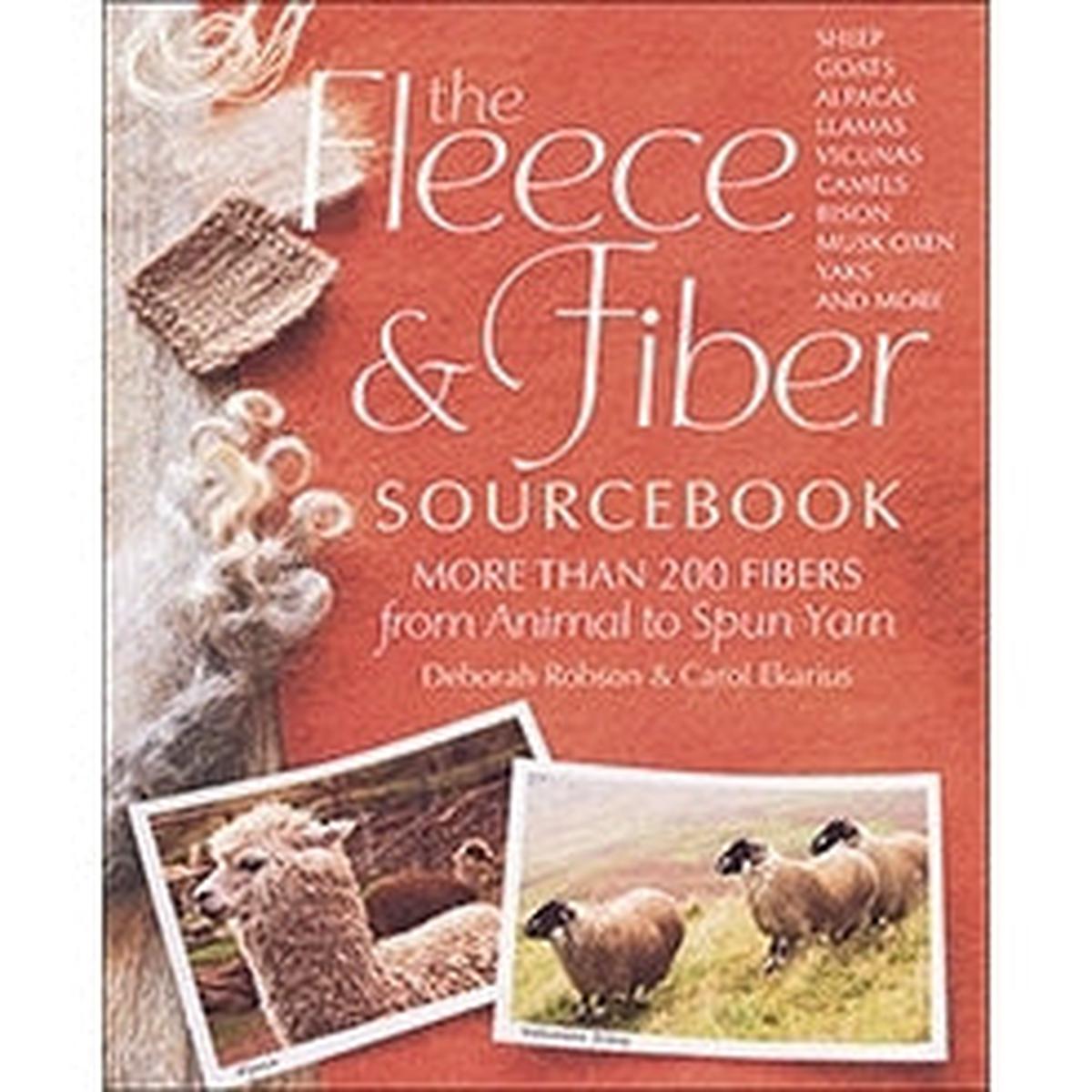 Fleece & Fiber Sourcebook (Deborah Robson and Carol Ekarius)