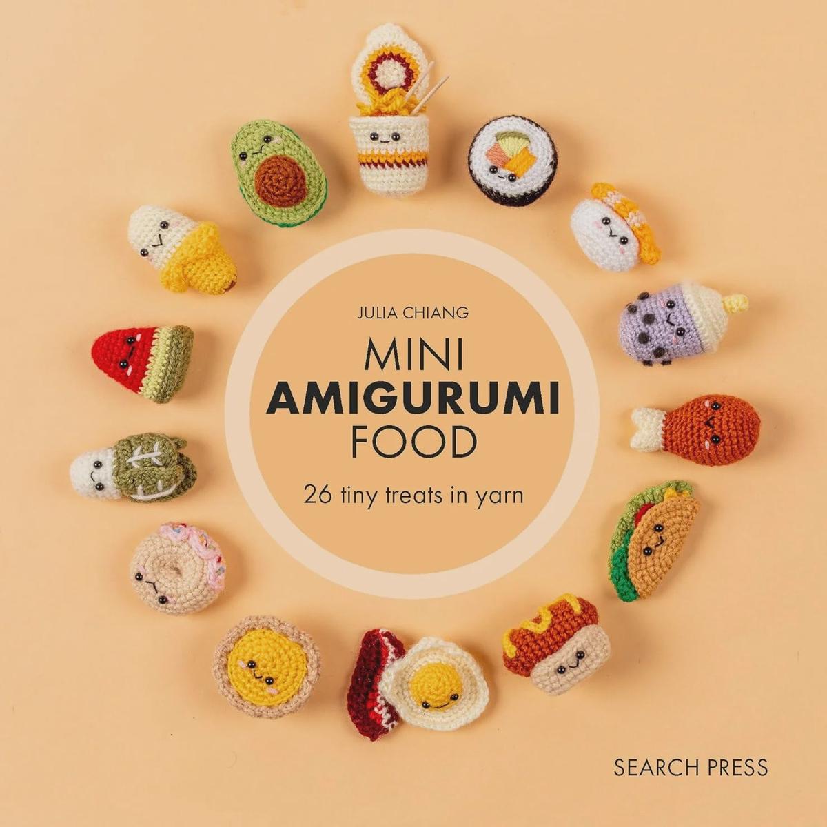 Mini Amigurumi Food (Julia Chang)