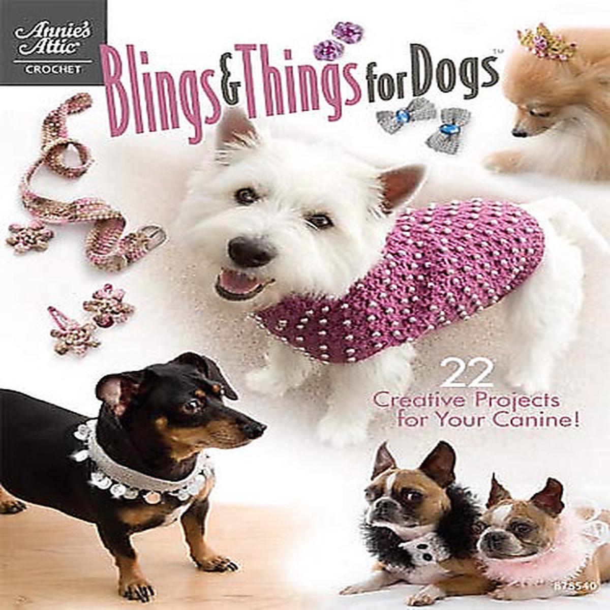 Annie's Attic #878540, Blings & Things for Dogs