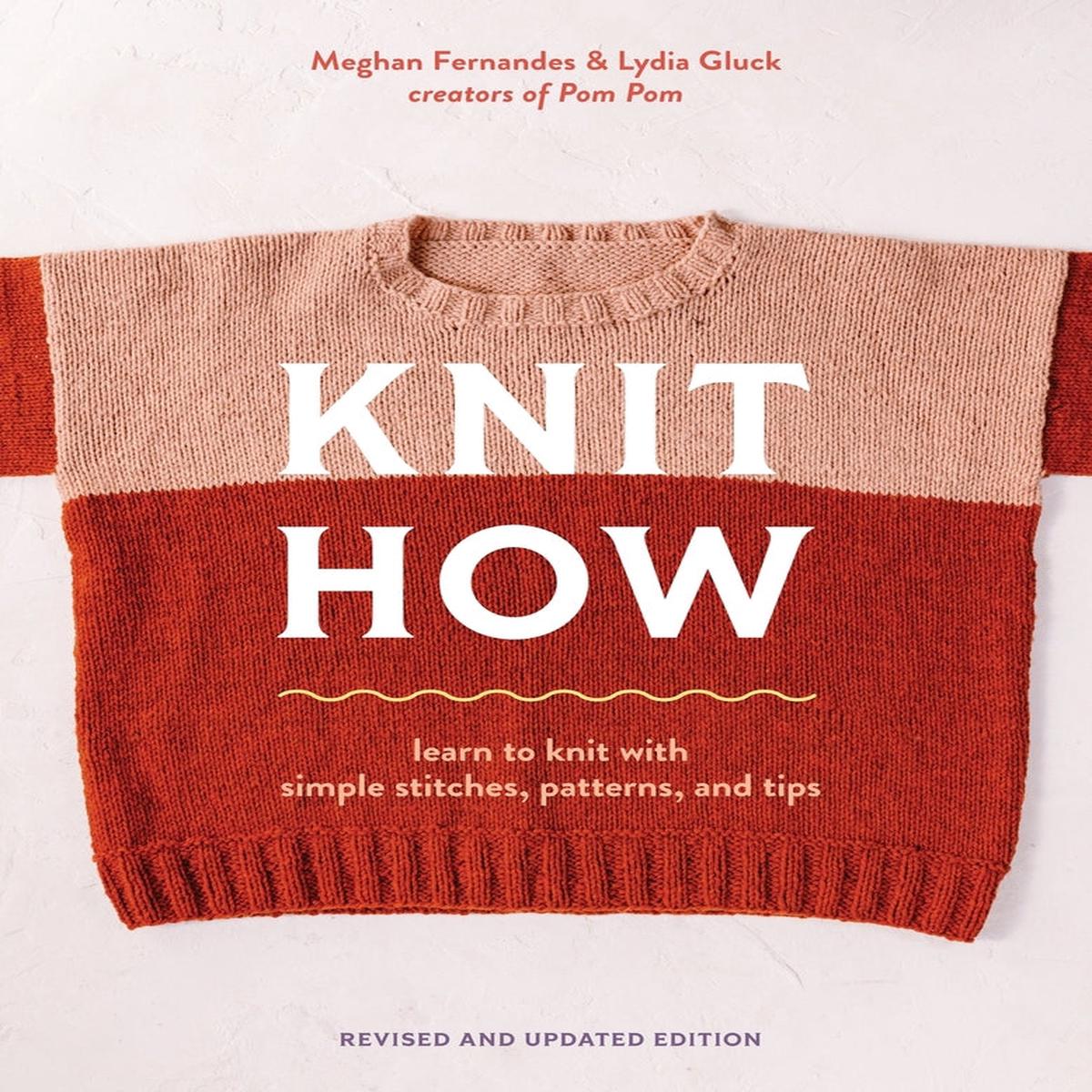 KNIT HOW (revised and updated edition)
