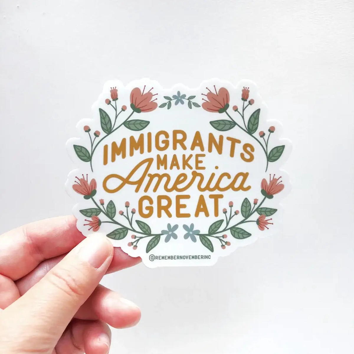 Immigrants Sticker | Remember November