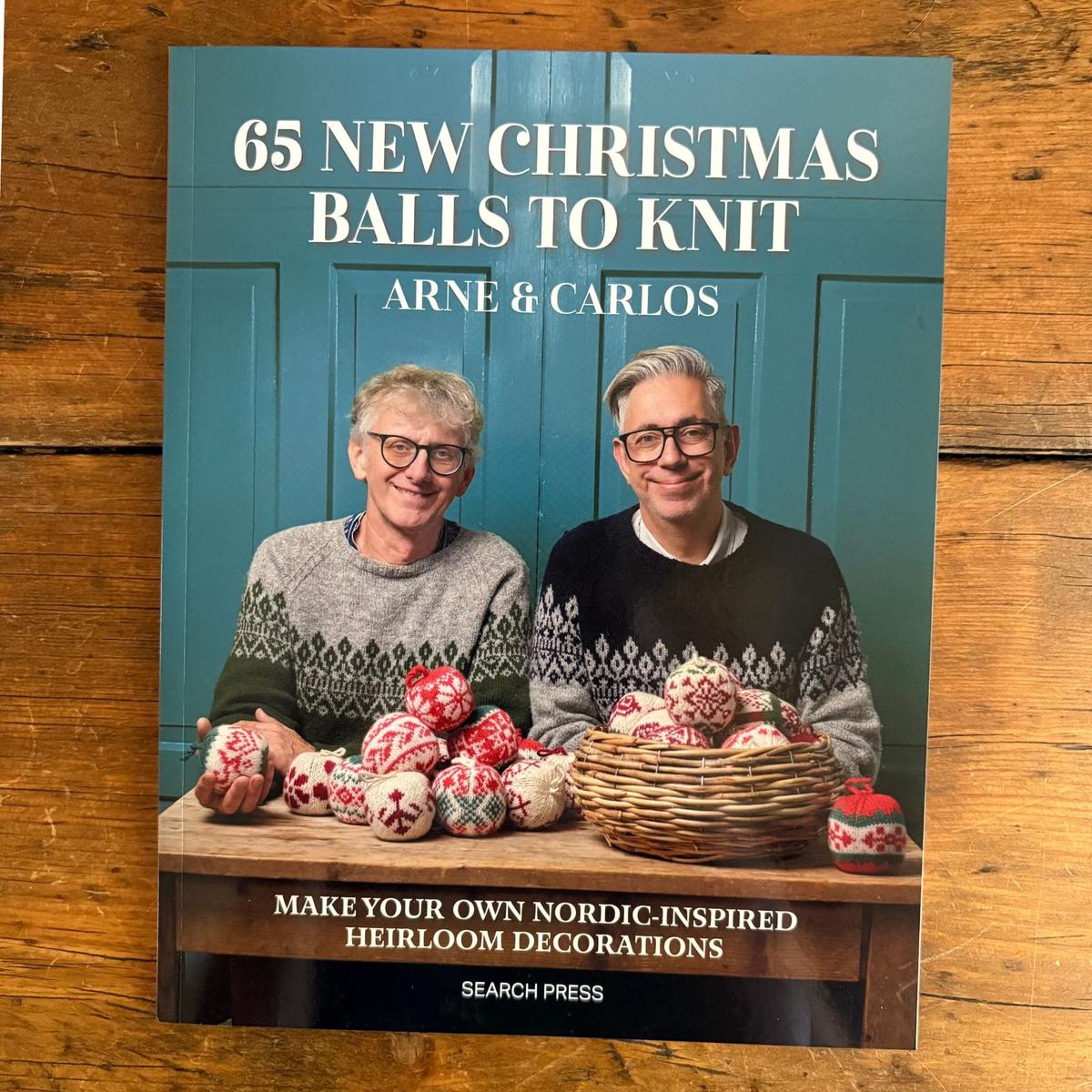 65 New Christmas Balls to Knit by Arne & Carlos