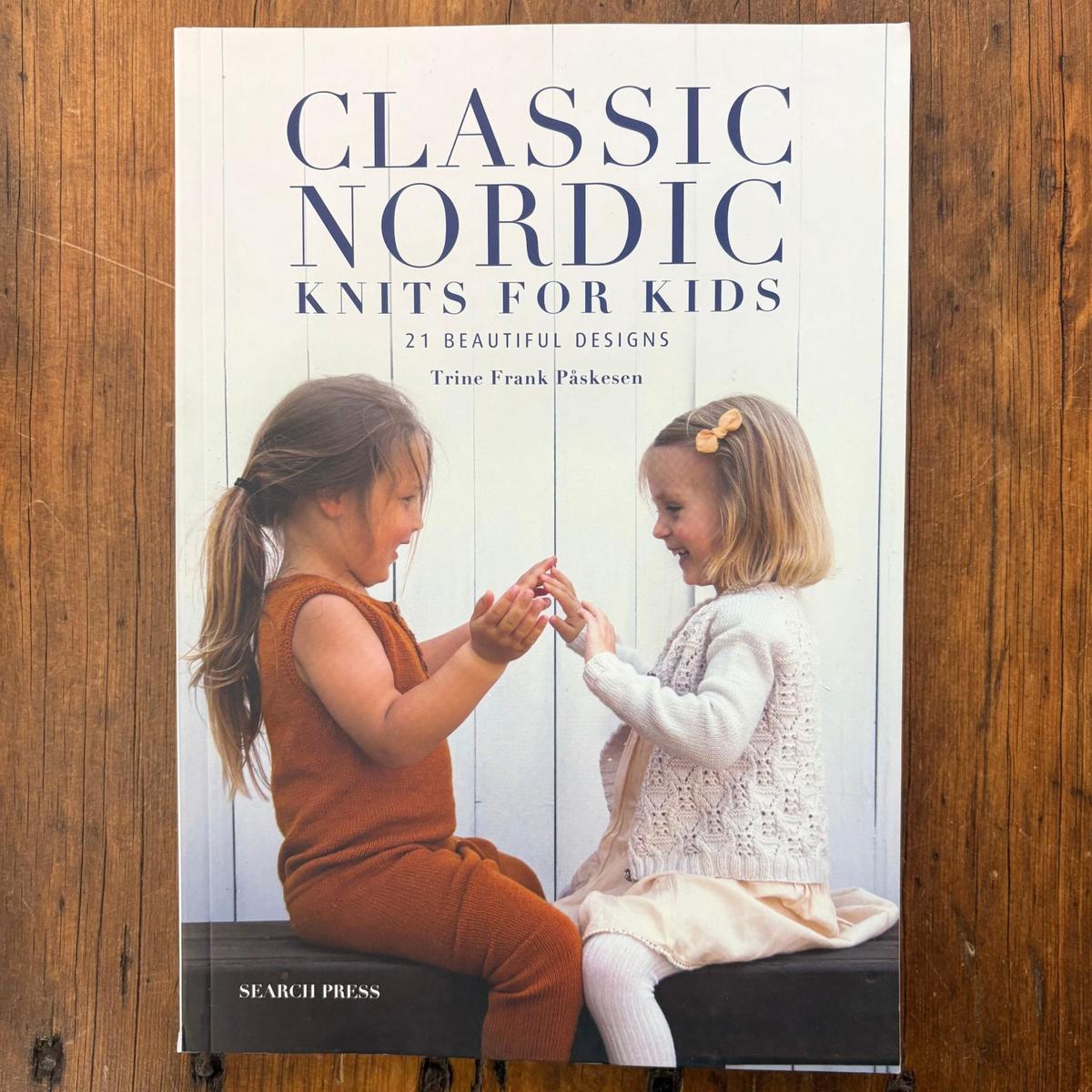Classic Nordic Knits for Kids by Trine Frank Pskesen