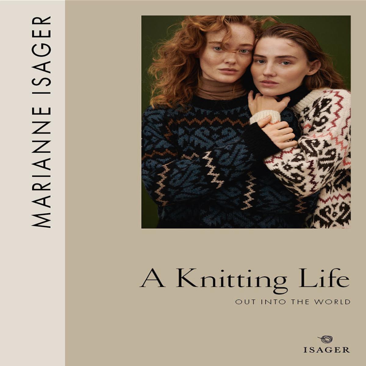 A Knitting Life - Out Into The World (book)