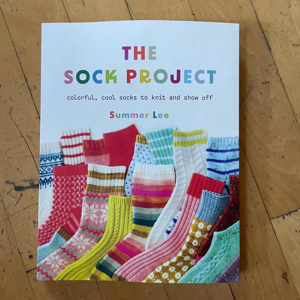 The Sock Project: Colorful, Cool socks to knit and Show off